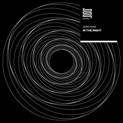 João Faria - In The Night (ExtendedMix)