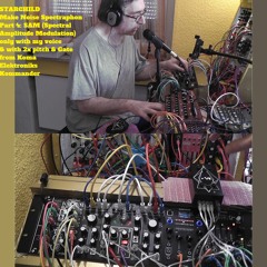 03-08-2023 Make Noise Spectraphon Part 4 SAM w Mike & Kommander Over TYPHOON