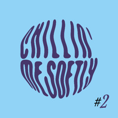chillin' me softly #2  | odcinek specjalny: rozmiękczające słowa | 19-03-2025