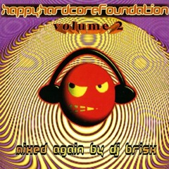 DJ Brisk  - Happy Hardcore Foundation - Volume 2 (1999)