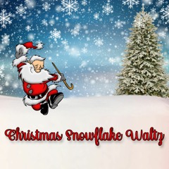 Christmas Snowflake Waltz