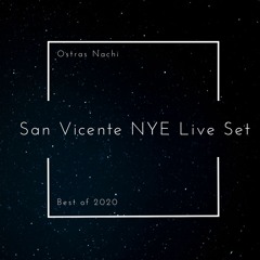 San Vicente NYE Live Set