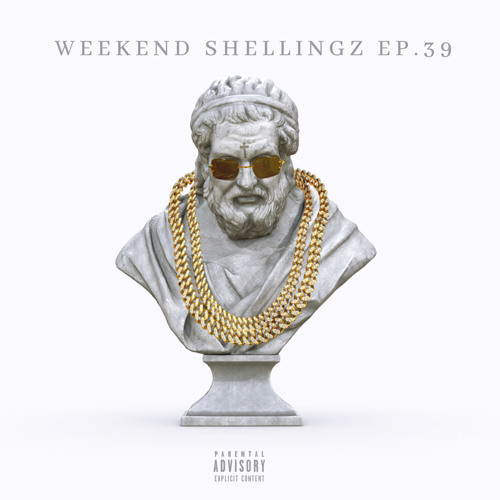 WEEKEND SHELLINGZ EP.39