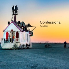 Confessions. - Burning Man 2024