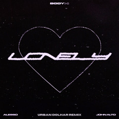 Alesso, John Alto - Lonely Heart (Urban Dolhar Remix)