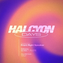 Halcyon Days w. DJ 42C / FLOTE