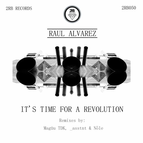 Raul Alvarez - It's time for a Revolution (Raul 90`s Rave Edit) [2RB050]