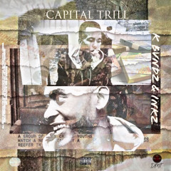 Capital Trill (feat. K Bvndz)