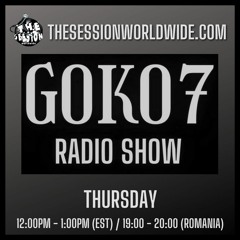 Goko7 Radio Show #69