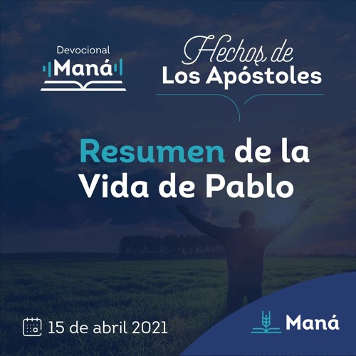 Carlos Ríos - Último Capítulo Resumen De La Vida De Pablo - 15 de abril 2021