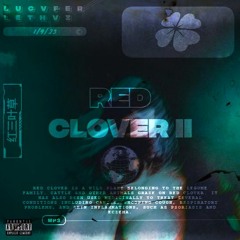 Red Clover II. (w/ LVCIFER)