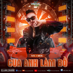 VietMix Cua Anh Làm Bồ - PiLuanTruong