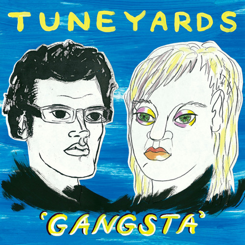 Tune-Yards - Gangsta (Ad Rock Remix)