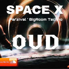 Space X ' Parzival ' Bigroom Techno - DJ OVD [PDBNZTT] 2025