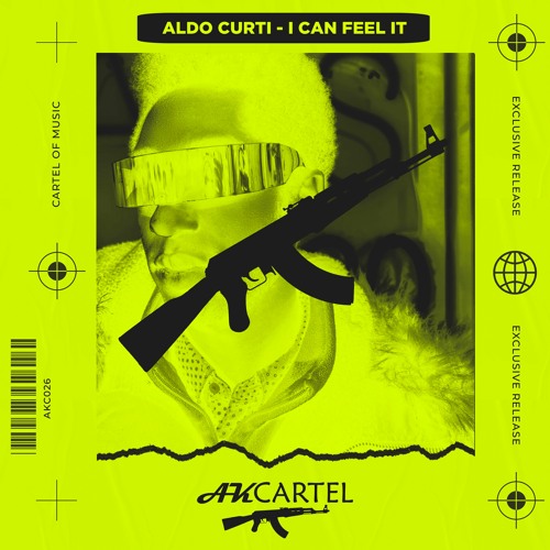 Aldo Curti - I Can Feel It (Original Mix) [AK CARTEL]