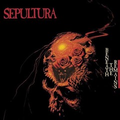 Sepultura - Beneath the Remains (Full Album) [1989]