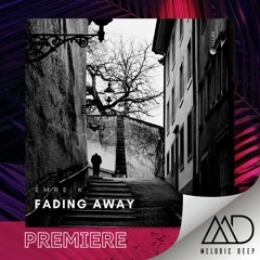 PREMIERE: Emre K. - Fading Away (Original Mix) [ILLURE RECORDS]