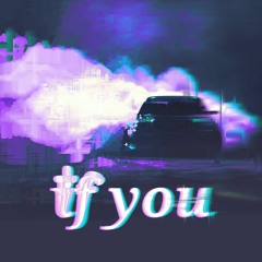 If You