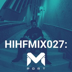Heard It Here First Guest Mix Vol. 27: Mport
