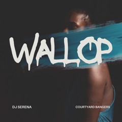 WALLOP - DJ SERENA