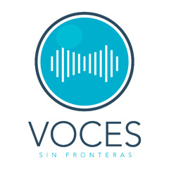 Voces sin fronteras | Temporada 4 Episodio 5