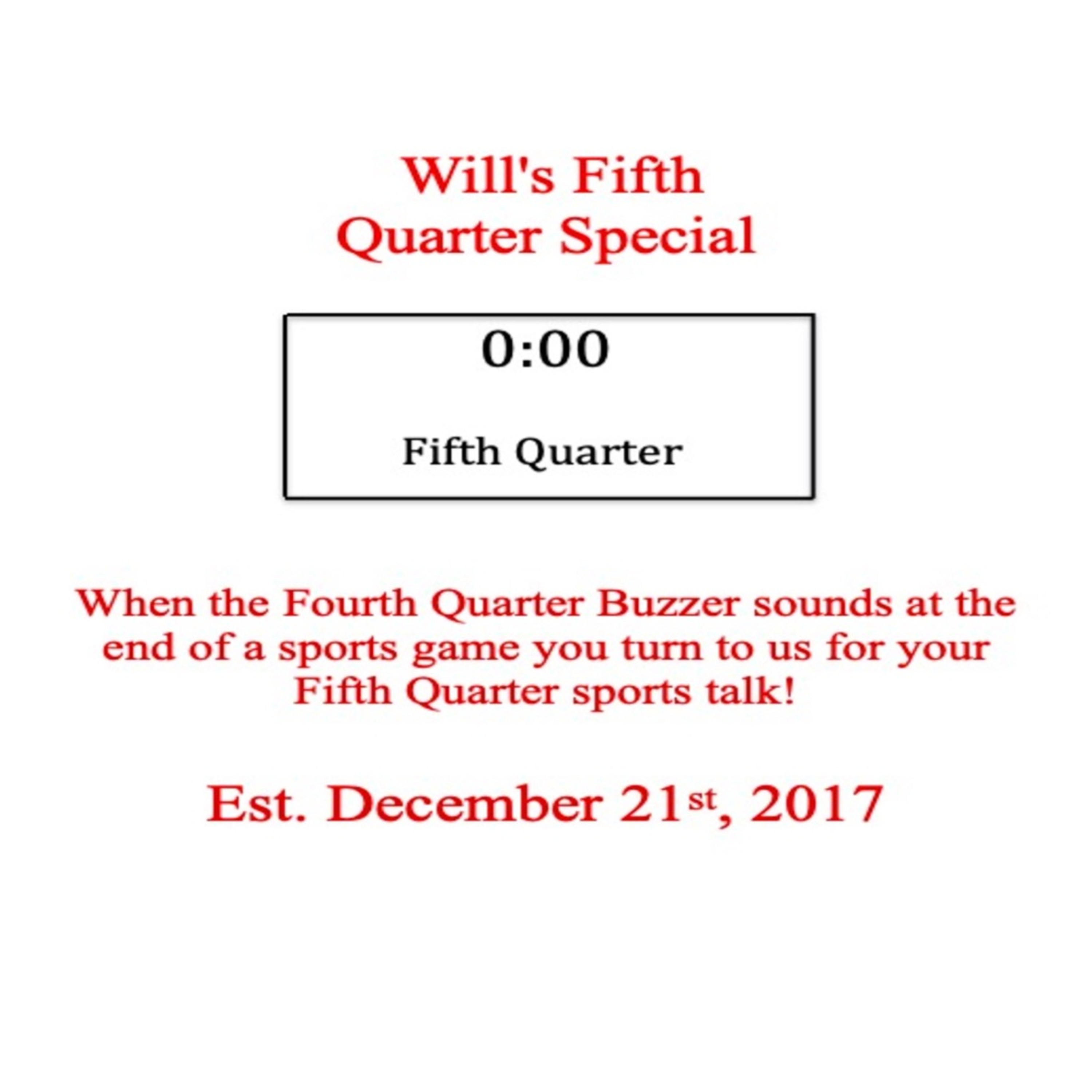 Will\'s Fifth Quarter Special