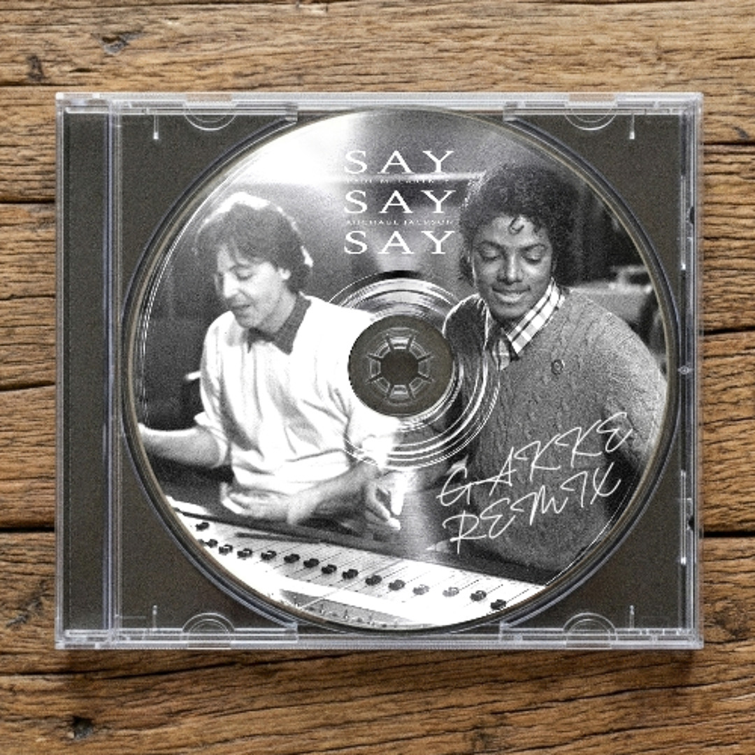 Stream Michael Jackson & Paul McCartney - Say Say Say (GAKKE REMIX