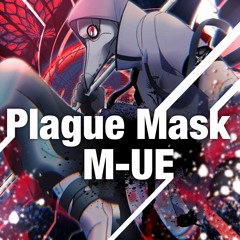 M-UE - Plague Mask