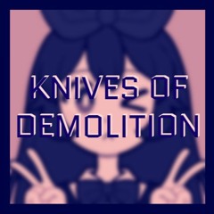 Knives of Demolition :: Self-Insert "Spear of Justice" (250 Follower Special?)