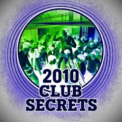 2010 Club Secrets Vol.1