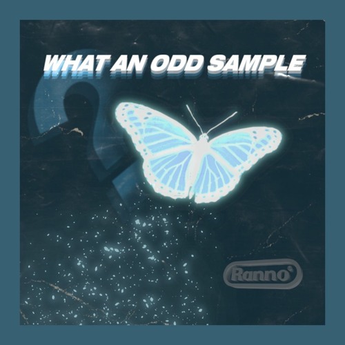 WHAT AN ODD SAMPLE (Oddwin Sample Challenge 3)