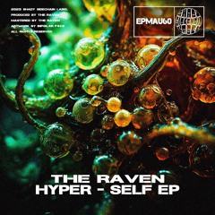 EPMAU60 - The Raven - Hyper-Self EP