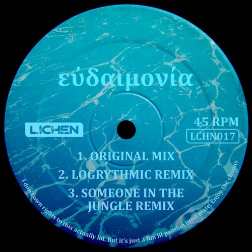 εὐδαιμονία (Someone in the Jungle Remix)