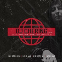 Hardstation Podcast Series #001: Chering