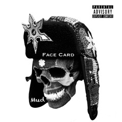 FaceCard - Mud