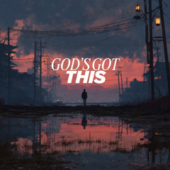 God's Got This