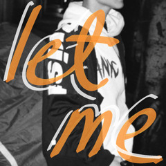 Let me(feat.PNX)