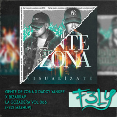 Gente De Zona X Daddy Yankee X Bizarrap - La Gozadera Vol 066 (F3LY Mashup) [100 - 114]