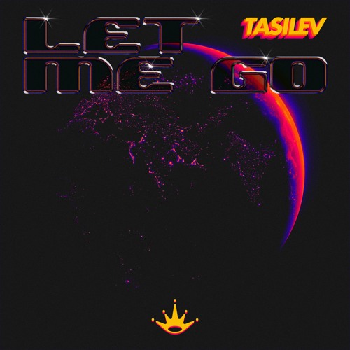 TasiLev - Let Me Go [King Step]