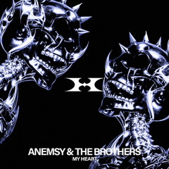 FREE DOWNLOAD | My Heart - THE BROTHER'S & Anemsy [HRX007]