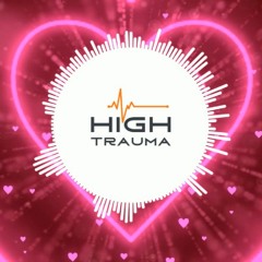 High Trauma - Get Love