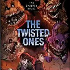 [PDF❤️Download✔️ The Twisted Ones: An AFK Book (Five Nights at Freddy's Graphic Novel #2) (2) Full E