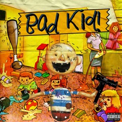 Bad Kid ft. RedFaceHunnids(mixedbyTmk)