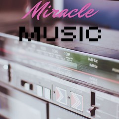 MIRACLE MUSIC