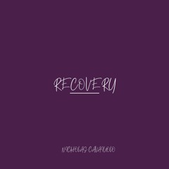 Nicholas Cavaiuolo - RECOVERY (Instrumental)