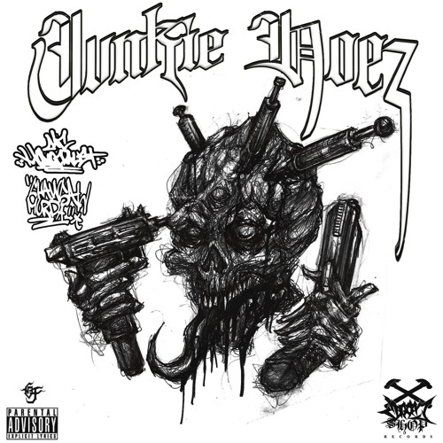 JUNKIE HOEZ FT. MC HOLOCAUST