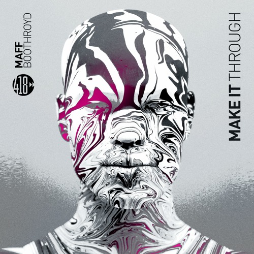 Maff Boothroyd - [Make It Through] - [Radio Mix] - (Original Mix)