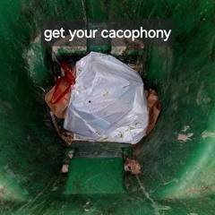 Get Your Cacophony