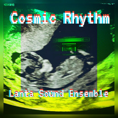 Cosmic Rhythm (Live Set)