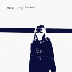 NIKI - Indigo (ianu remix)